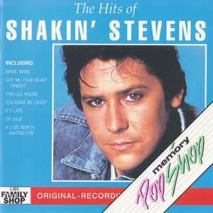 The hits of Shakin' Stevens